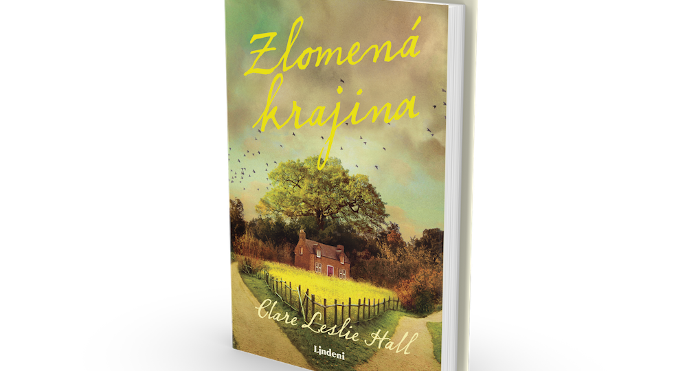Clare Leslie Hall: Zlomená krajina